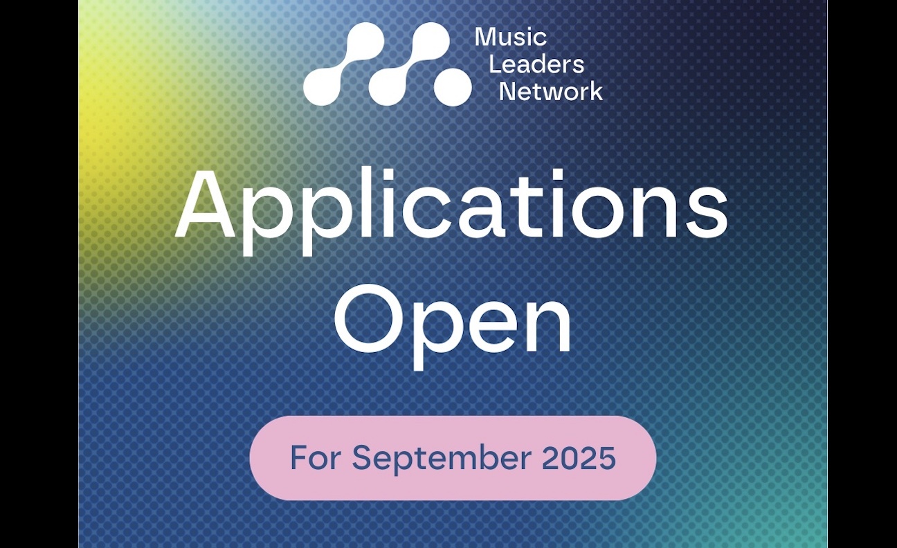 Women's leadership programme Music Leaders Network opens applications for September 2025
