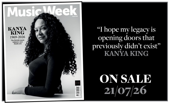 The music industry pays tribute to Kanya King in Music Week's August edition