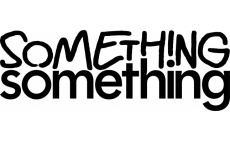 Something Something