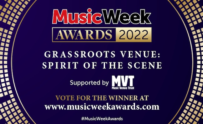 Last chance to vote for Grassroots Venue: Spirit Of The Scene at the Music Week Awards