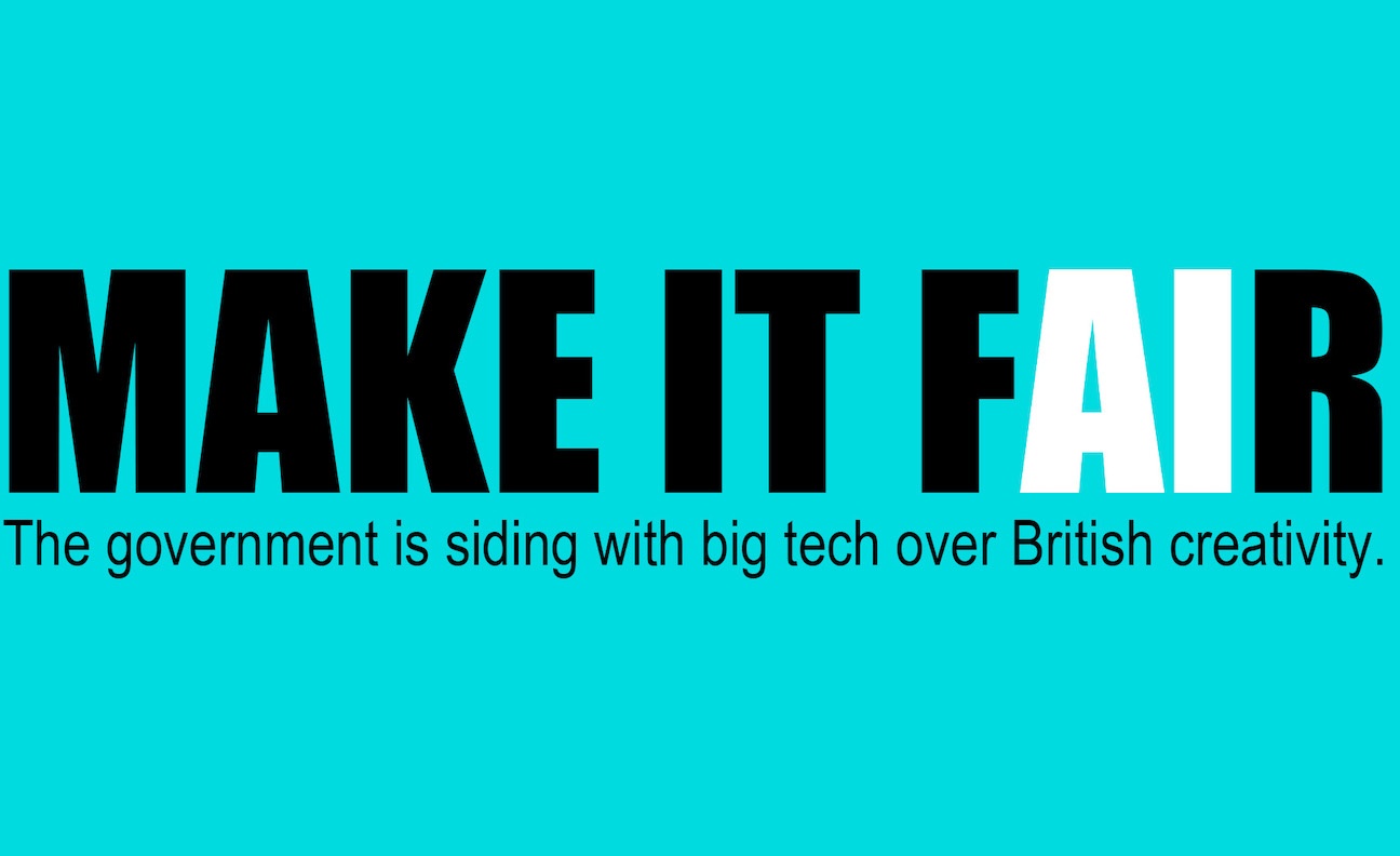 UK creative industries launch Make It Fair campaign to highlight risks from government's AI policy