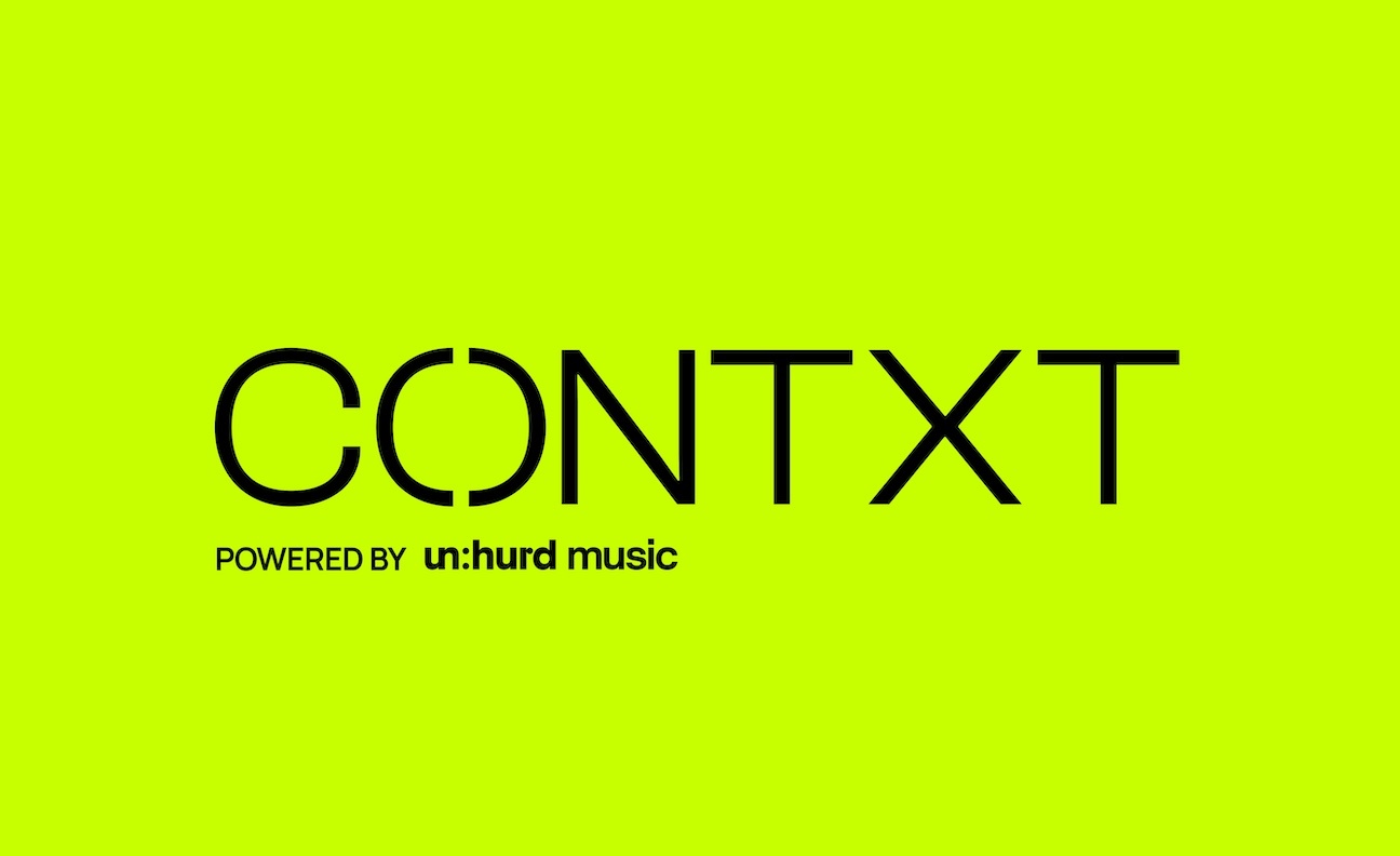 Un:hurd Music unveils Contxt marketing agency for managers and labels